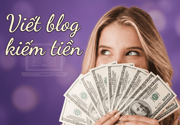viet blog kiem tien nhu nao